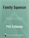 [Family Squeeze 01] • Family Squeeze